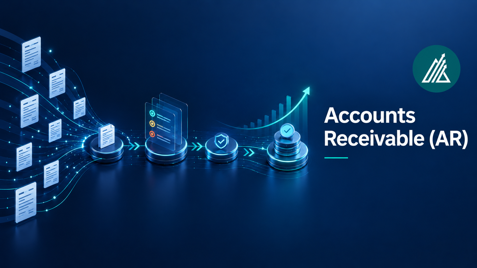 Accounts Receivable (AR) – Faster Collections, Better Cash Flow